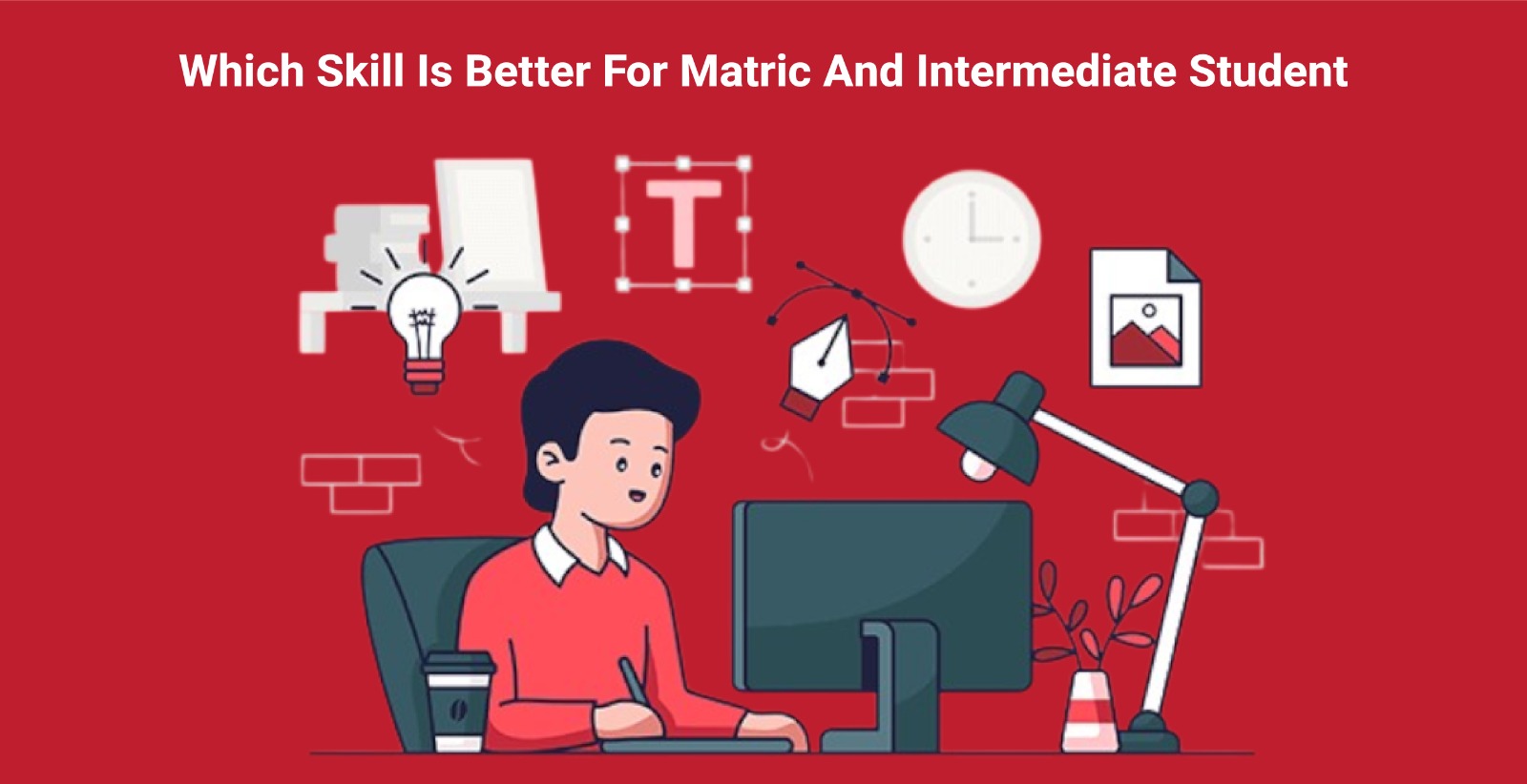 Skill for Matric and Inter Students