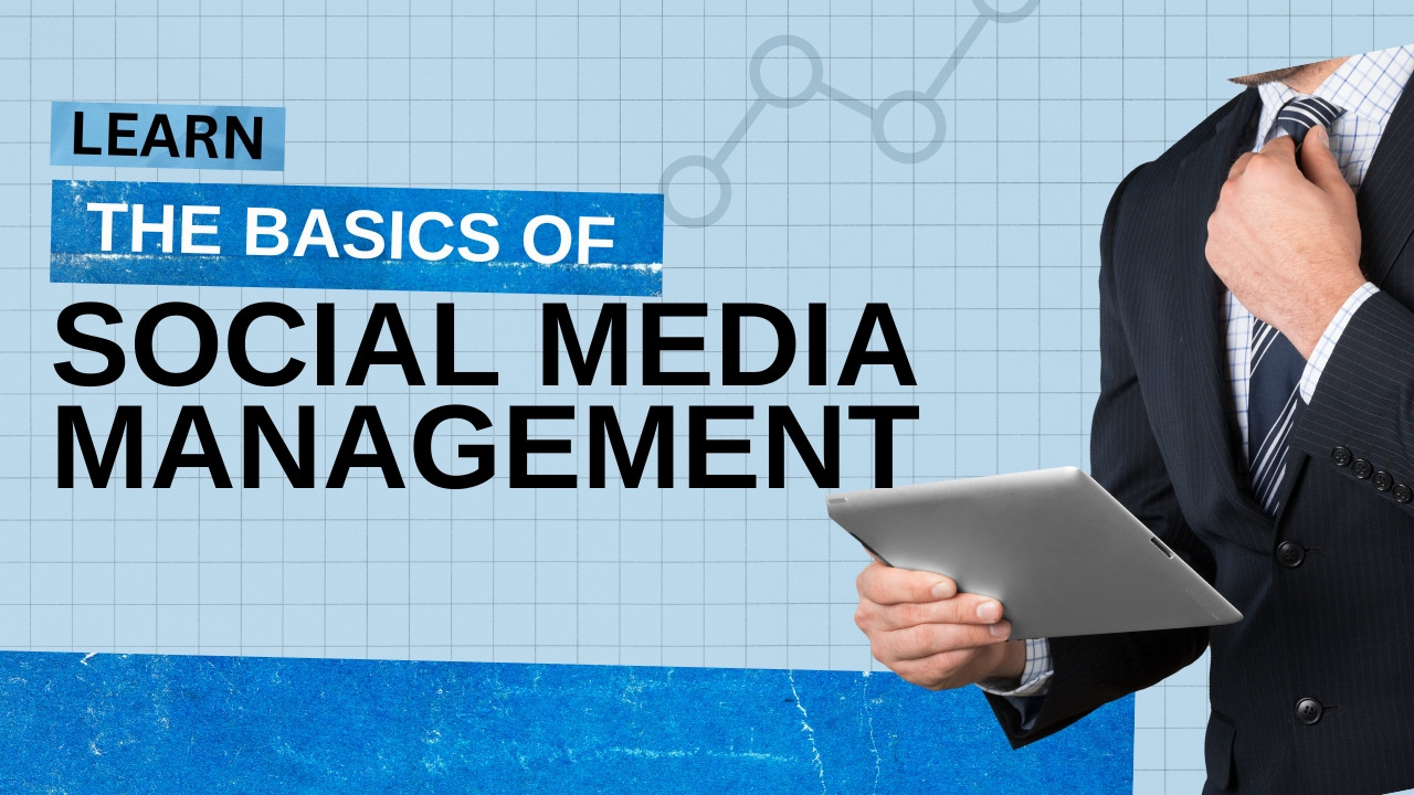 Learn Social Media Management